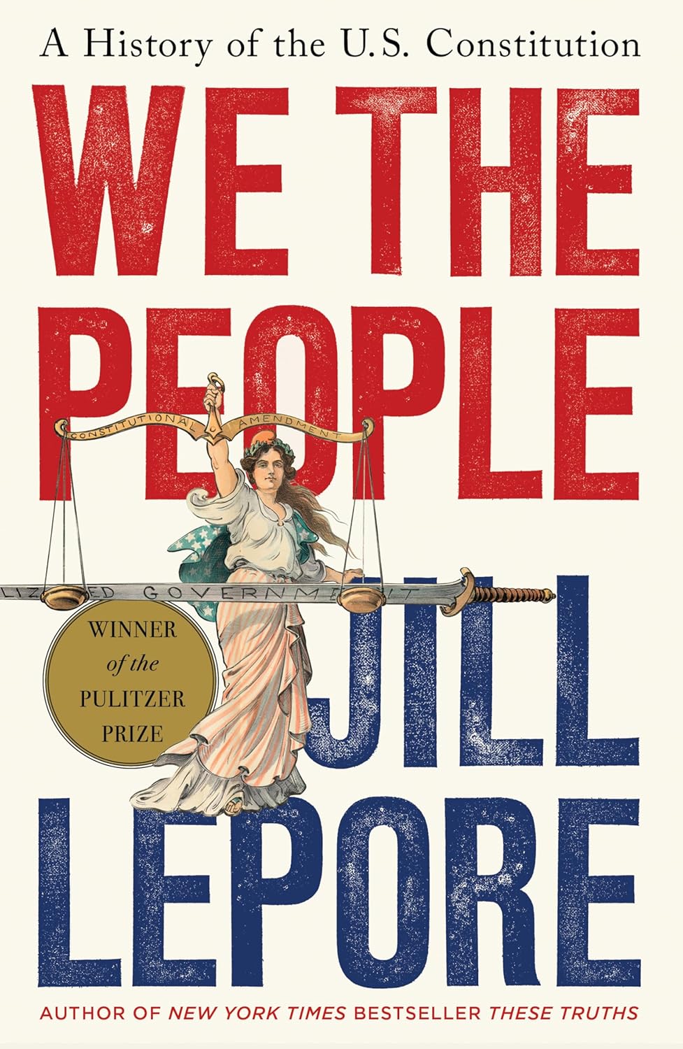 We the People: A History of the U.S. Constitution cover